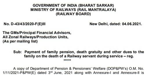 Payment of family pension, death gratuity and other dues to the family on the death of a Railway servant during service