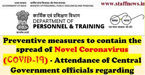 Attendance of Central Government officials in view of COVID-19: Updated instructions by DoP&T to comply until 30.06.2021