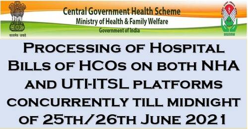 Processing of Hospital Bills of HCOs empanelled under CGHS on NHA-IT Platform: CGHS Order dated 16.06.2021