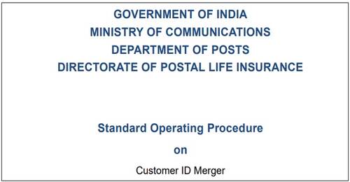 Standard Operating Procedure for Customer ID Merging for PLI/RPLI Policies
