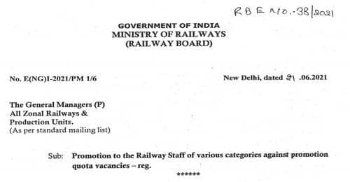 Promotion to the Railway Staff of various categories against promotion quota vacancies: RBE No. 38/2021