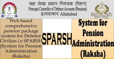 sparsh-system-for-pension-administration-raksha-in-respect-of-defence-civilians