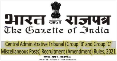 central-administrative-tribunal-gp-a-and-b-misc-posts-recruitment-amendment-rules-2021