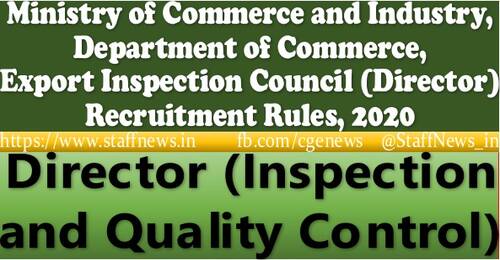 Director (Inspection and Quality Control) (Level-14) Recruitment Rules in Export Inspection Council