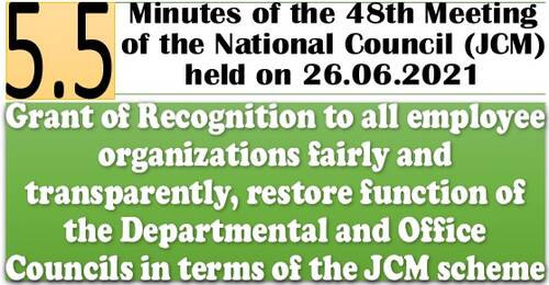 Grant of Recognition to all employee organizations, restore function of Departmental and Office Councils: : 48th NC JCM Meeting