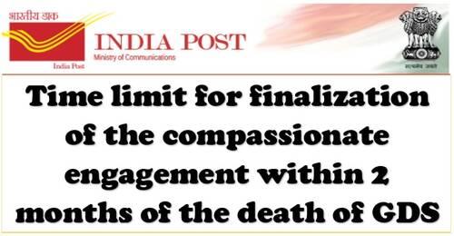 Time limit for finalization of the compassionate engagement within 2 months of the death of GDS