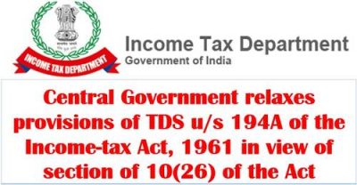 central-government-relaxes-provisions-of-tds-u-s-194a