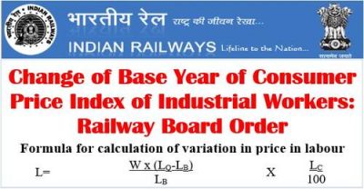 change-of-base-year-of-consumer-price-index-of-industrial-workers-railway-board-order