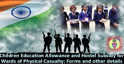 Children Education Allowance and Hostel Subsidy for Wards of Physical Casualty: Claim Form, Declaration Form and School Certificate Format