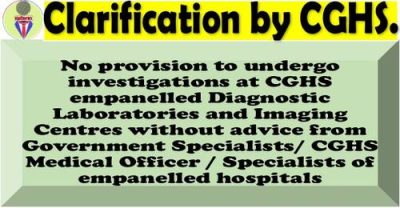 clarification-regarding-investigations-at-empanelled-diagnostic-centres-in-respect-of-cghs-beneficiaries