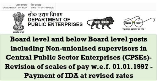 DA from 01.04.2022 @ 381.7% to CPSEs 1997 Pay Scale – Board level and below Board level posts including Non-unionised supervisors