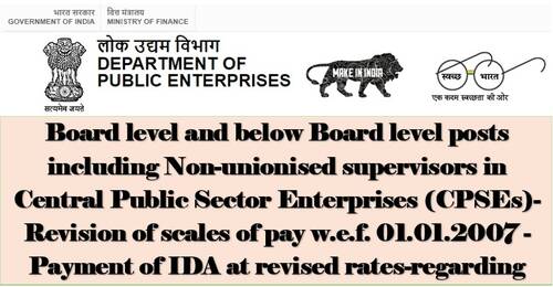 DA from 01.04.2022 @ 185.3% to CPSEs 2007 Pay Scale – Board level and below Board level posts including Non-unionised supervisors