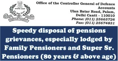 speedy-disposal-of-pensions-grievances-especially-lodged-by-family-pensioners-and-super-sr-pensioners
