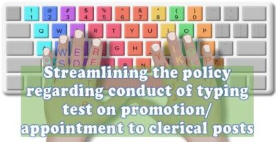conduct-of-typing-test-on-promotion-appointment-to-clerical-posts