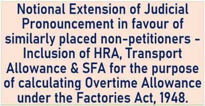 inclusion-of-hra-transport-allowance-sfa-for-the-purpose-of-calculating-overtime-allowance