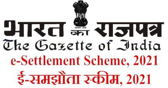 Income Tax e-Settlement Scheme, 2021: Notification No. 129/2021