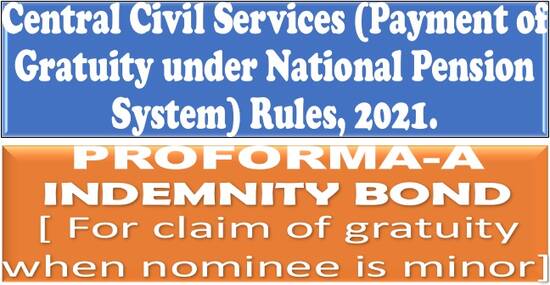 PROFORMA-A – INDEMNITY BOND – For claim of gratuity when nominee is minor: CCS (Payment of Gratuity under NPS) Rules, 2021