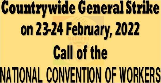 Countrywide General Strike on 23-24 February, 2022 – Call of the NATIONAL CONVENTION OF WORKERS