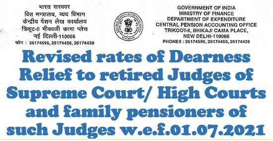 Revised rates of Dearness Relief from 01.07.2021 to retired Judges of Supreme Court/ High Courts and family pensioners of such Judges