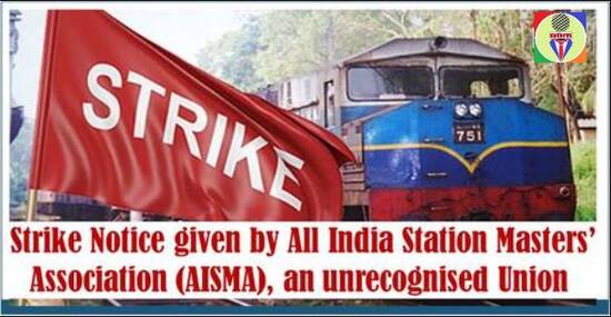 Strike Notice given by All India Station Masters’ Association, an unrecognised Union: Railway Board