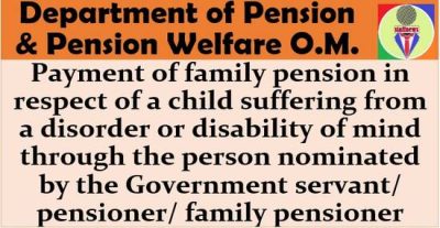 payment-of-family-pension-in-respect-of-a-child-suffering-from-a-disorder-or-disability