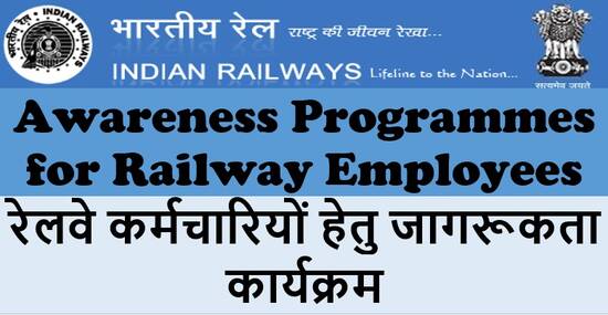 Awareness Programmes for Railway Employees