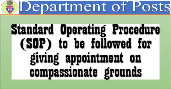 Appointment on compassionate grounds in Postal Department: Standard Operating Procedure (SOP) & Forms
