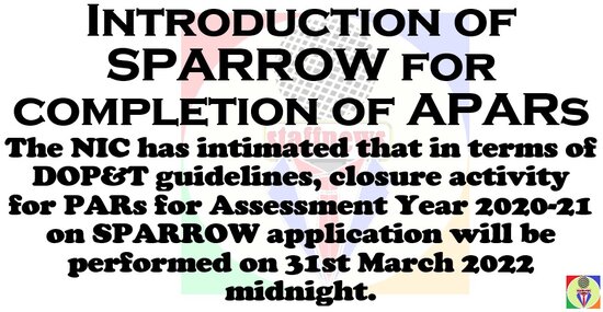 SPARROW: Closure activity for PARs for Assessment Year 2020-21 will be performed on 31st March 2022 midnight