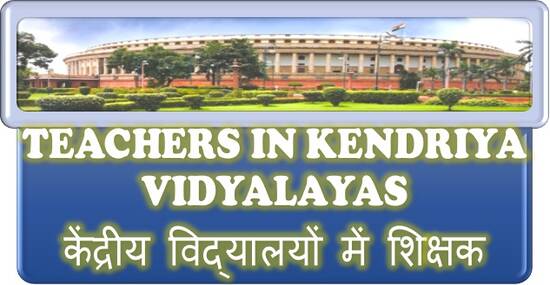 Teachers in Kendriya Vidyalayas केंद्रीय विद्यालयों में शिक्षक – State/UT-wise details of Contractual Teachers engaged in KV