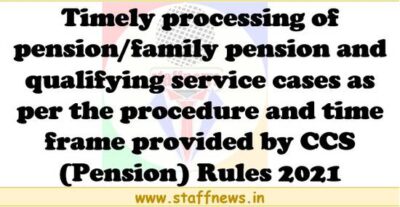 timely-processing-of-pension-family-pension-and-qualifying-service-cases