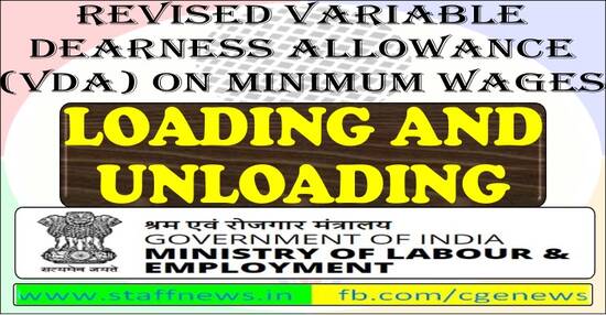 Revised VDA on Minimum Wages w.e.f 1st Apr 2022 for Loading and unloading Workers of Railways, Docks, Ports etc. : Supersession Order dtd 29.07.2022