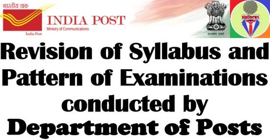Revision of Pattern and Syllabus of examinations for appointment to the posts of MTS, Postman, and Mail Guard