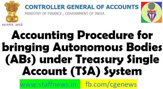 Accounting Procedure for bringing Autonomous Bodies (ABs) under Treasury Single Account (TSA) System
