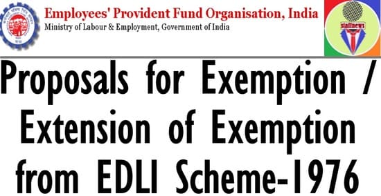 EDLI Scheme-1976 – Proposals for Exemption / Extension of Exemption: EPFO OM
