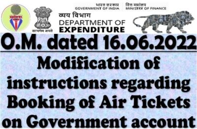 modification-of-instructions-regarding-booking-of-air-tickets-om-dated-16-06-2022