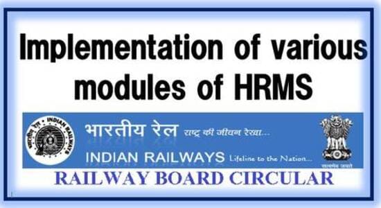 Security related changes in HRMS – Instructions by Railway Board