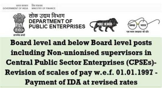 DA from 01.07.2022 @ 391.0% to CPSEs 1997 Pay Scale – Board level and below Board level posts including Non-unionised supervisors