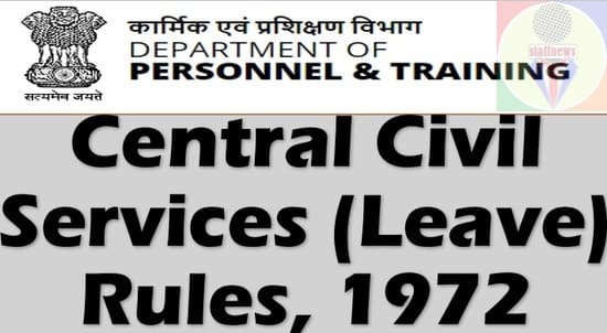 Central Civil Services (Leave) Rules, 1972 (Updated as on 19.09.2022) by DoP&T
