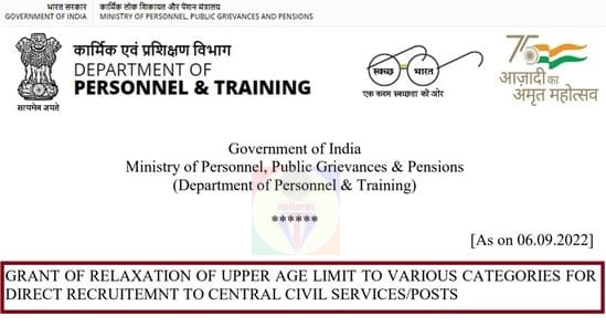 Relaxation of upper age limit to various categories for Direct Recruitment to Central Service/Posts: DoP&T OM as on 06.09.2022