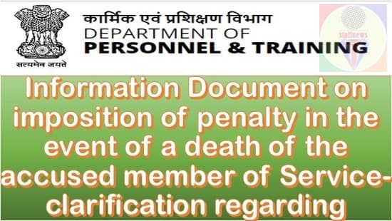 Imposition of penalty in the event of the death of the accused member of service – Information Document