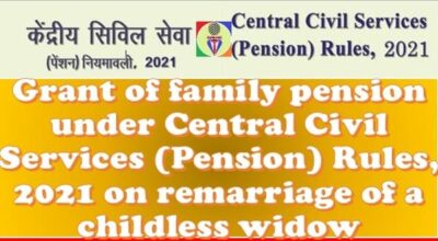 grant-of-family-pension-under-ccs-pension-rules-2021-on-remarriage