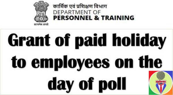 Bye-Election to Six (6) Legislative Assemblies – Grant of Paid Holiday on 27.02.2023 to the employees on the day of poll: DoP&T OM