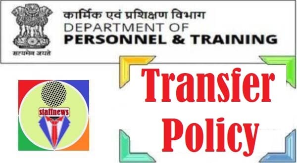 Framing of transfer policy by all cadres and Posting of husband and wife at the same station – DoPT O.M.