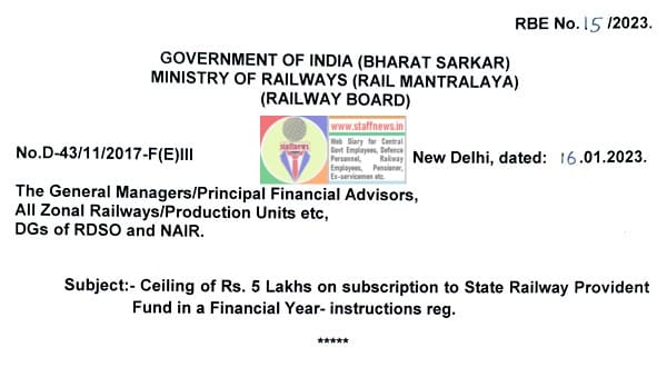 Ceiling of Rs. 5 Lakhs on subscription to State Railway Provident Fund in a Financial Year: RBE No. 15/2023
