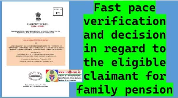 Fast pace verification and decision in regard to the eligible claimant for family pension: ATR on recommendation of DRPSC