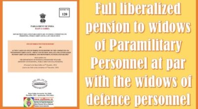full-liberalized-pension-to-widows-of-paramilitary-personnel
