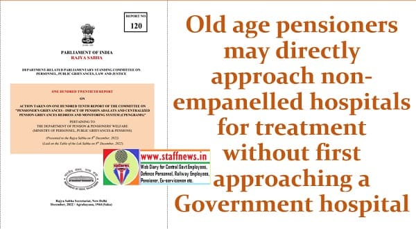 Old age pensioners may directly approach non-empanelled hospitals for treatment: ATR on recommendation of DRPSC