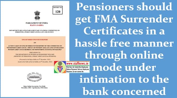 Pensioners should get FMA Surrender Certificates in a hassle free manner: ATR on recommendation of DRPSC