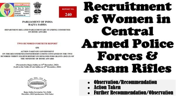 Recruitment of Women in Central Armed Police Forces & Assam Rifles: Action Taken Report