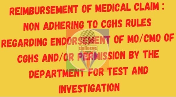 Reimbursement of Medical Claim : Non Adhering to CGHS rules